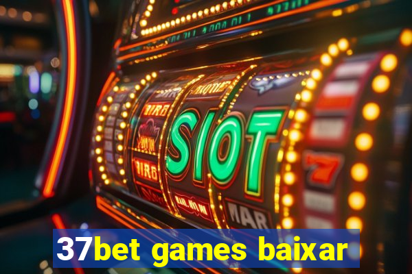 37bet games baixar